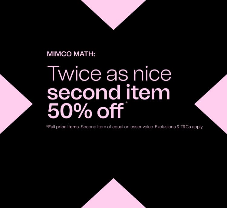 Twice as nice second item 50% off
