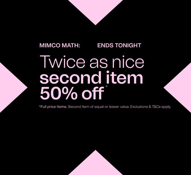 Twice as nice second item 50% off
